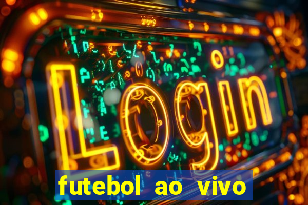 futebol ao vivo futemax app